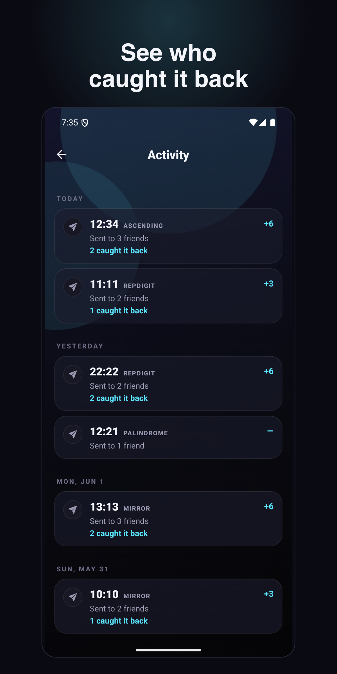 Activity screen showing who caught your magic minutes back